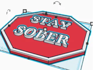 Stay sober sign