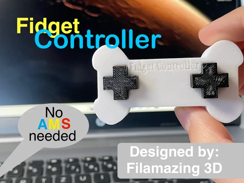 Fidget Controller- by Filamazing 3D