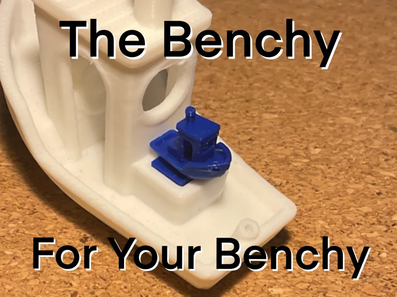 Benchy For Your Benchy