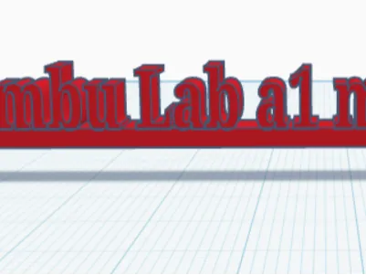 a bambu lab a1 mini sign