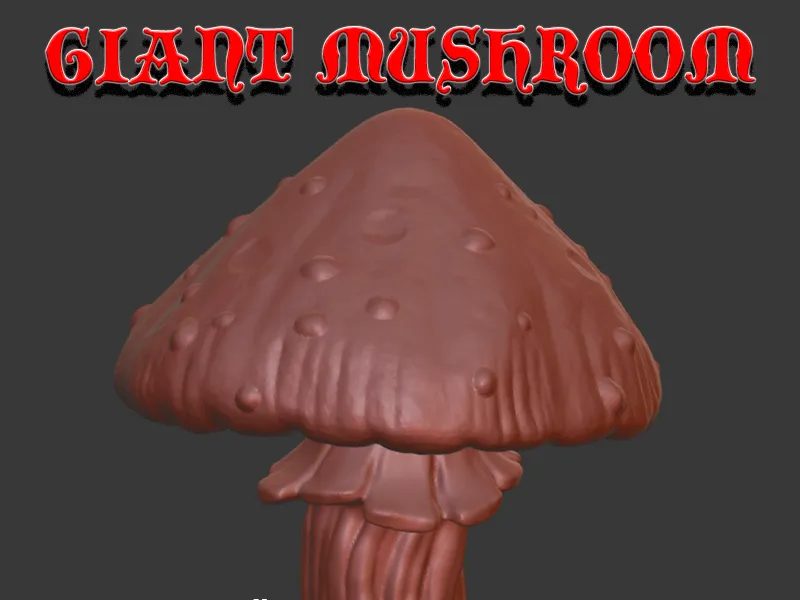 Giant Mushroom