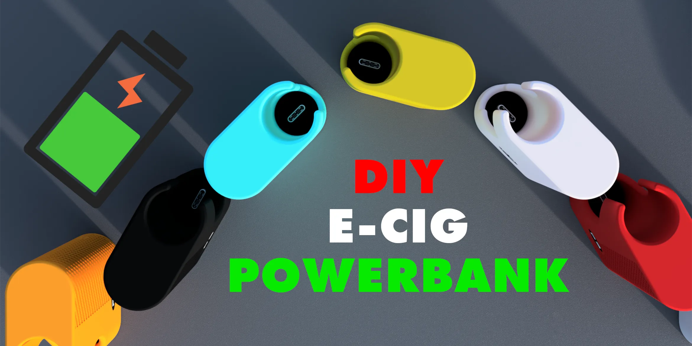 diy 3d printed e-cig powerbank