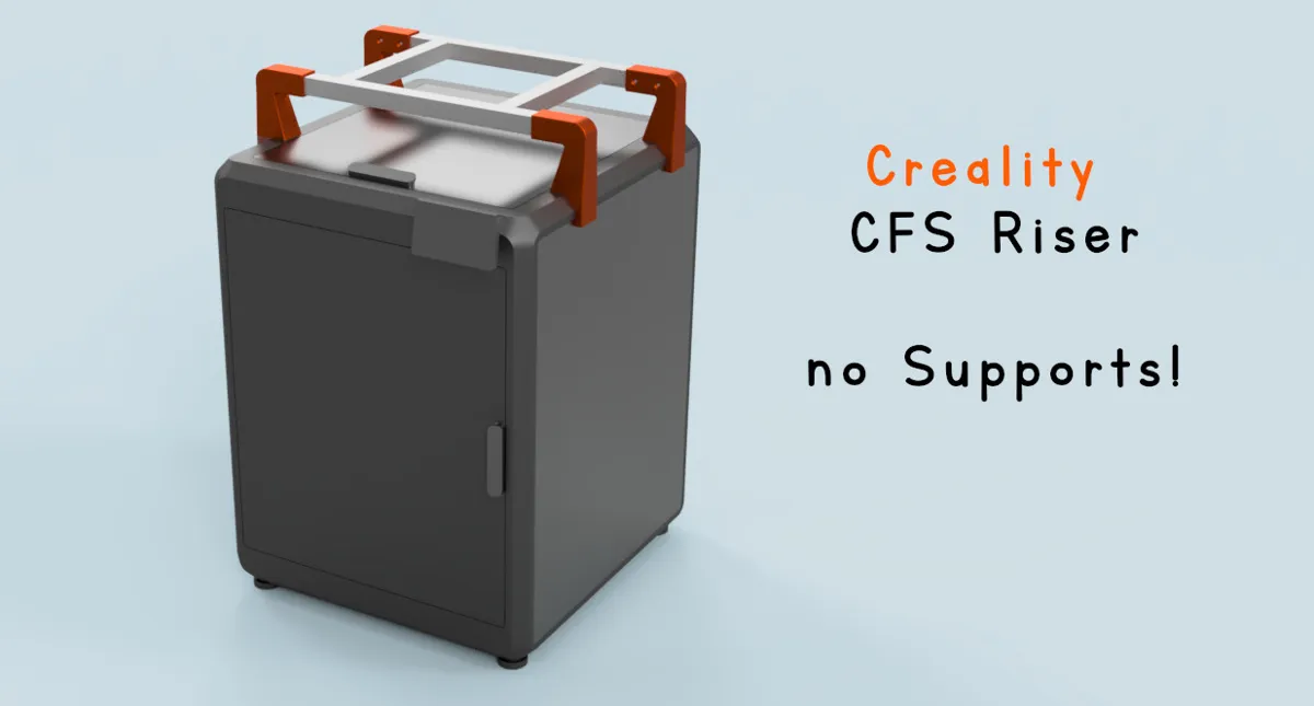 Creality CFS Riser by Project34 MakerWorld: Download Free 3D Models