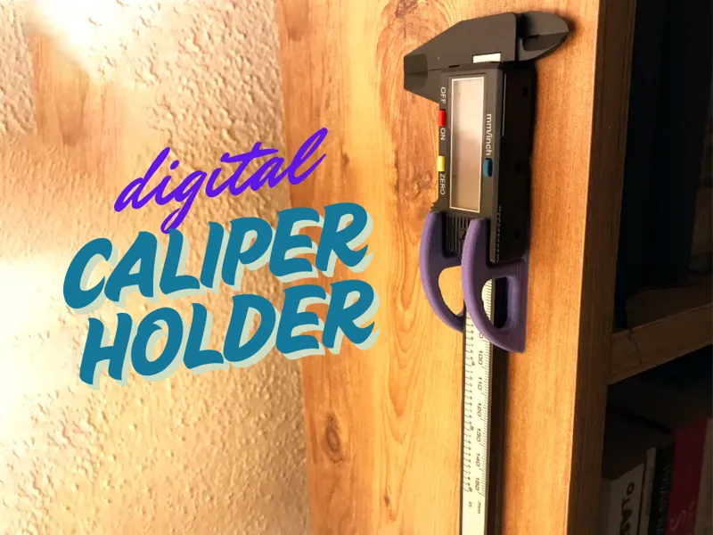 Digital Caliper Holder