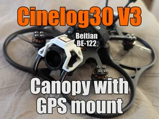 Cinelog30 V3 Canopy with GPS holder Beitian BE-122
