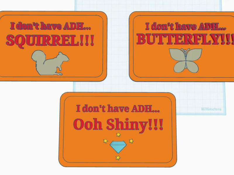 ADHD sig... SQUIRREL!!!! / BUTTERFLY / Ooh Shiny