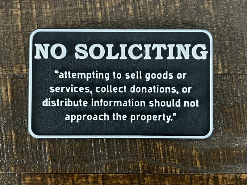The meaning of "No Soliciting"