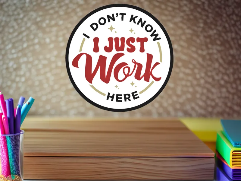 I Just Work