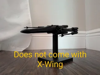 X wing holder does not come with x wing