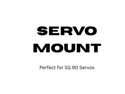 SG 90 Servo mount