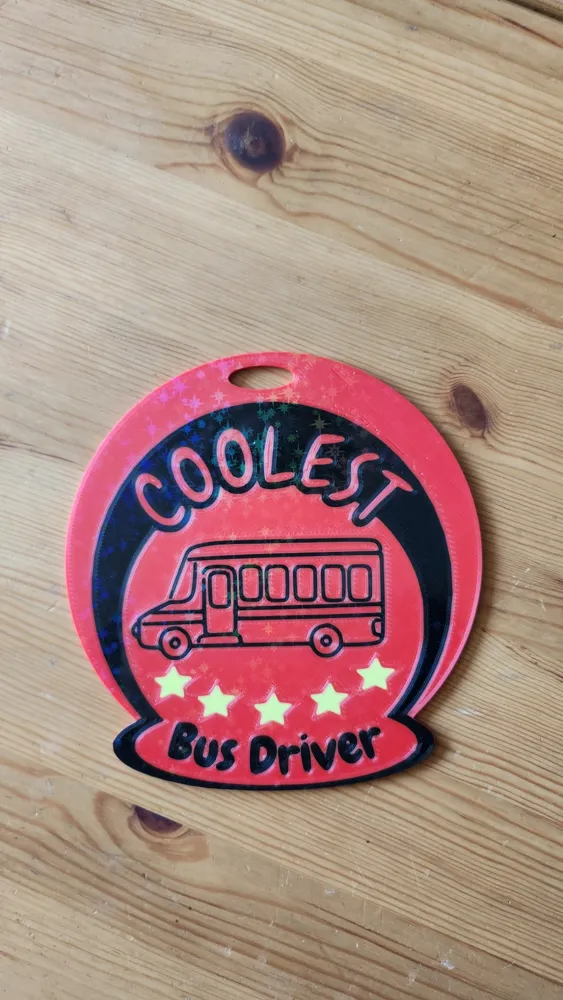 Coolest Bus Driver Sign - Free 3D Print Model - MakerWorld