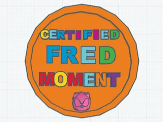 Certified Fred Moment