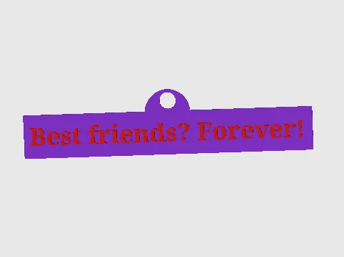 Best friend? forever! inscription