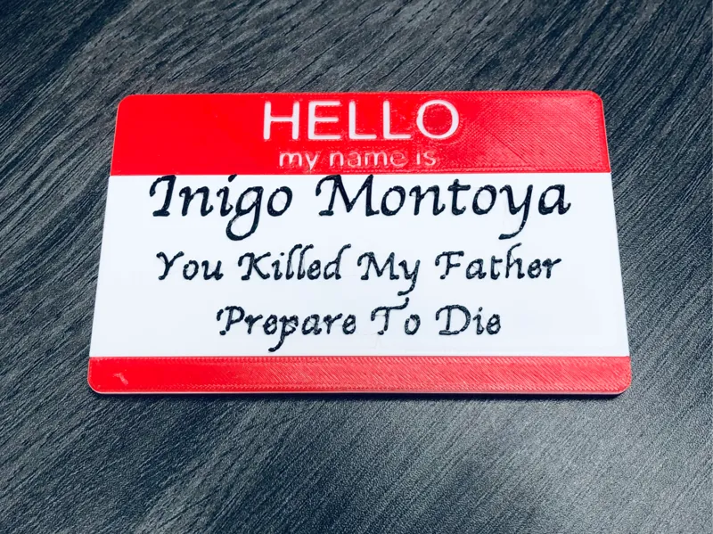 The Princess Bride Inigo Montoya Name Tag