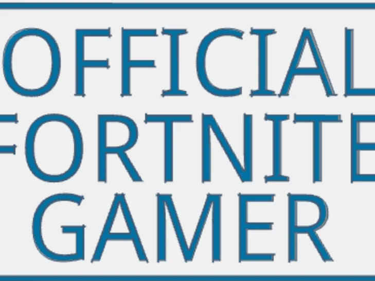 Official Fortnite Gamer Sign