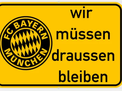 Bayern Munich, we must stay outside