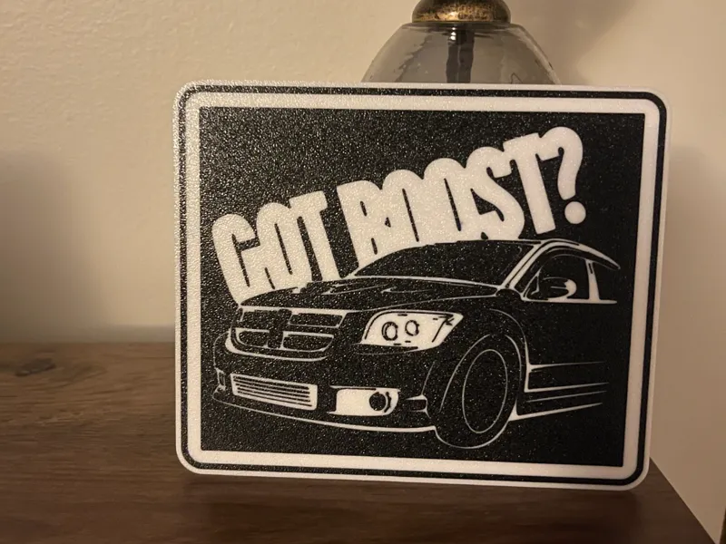 GOT BOOST? SRT4 Sign for garage or workplace