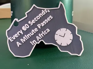 Every 60 Seconds,A Second passes in AfricaKeychain
