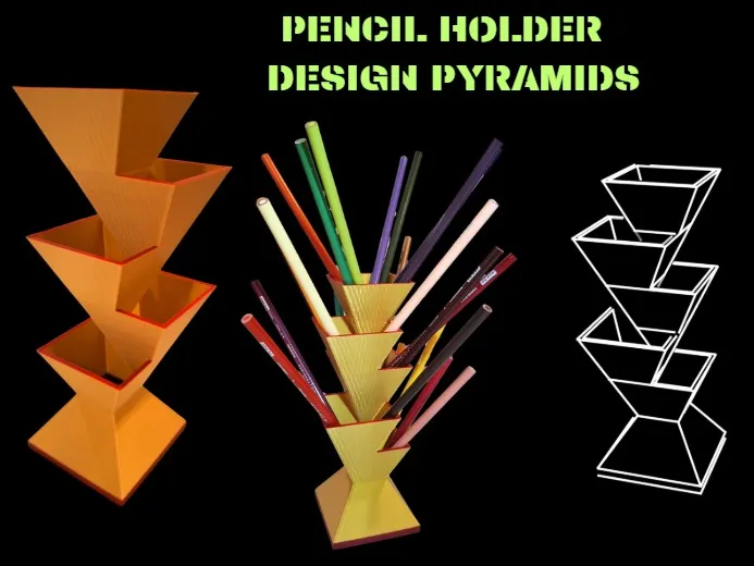 PENCIL HOLDER DESIGN PYRAMIDS