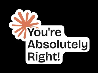claude：「you are absolutely right !」 
