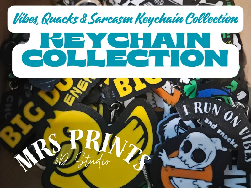 Vibes, Quacks & Sarcasm Keychain Collection