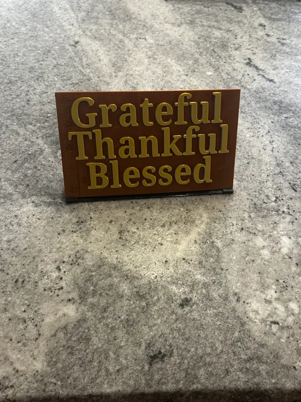 Grateful thankful blessed sign and stand