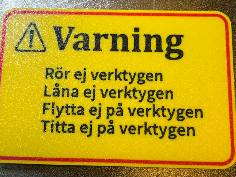 Rör EJ verktygen