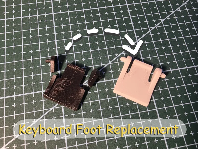 Keyboard Foot Replacement - Take Me Knock (Tracer)