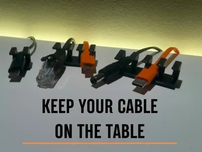 Desk cable holder "Keep your cable on the table!"