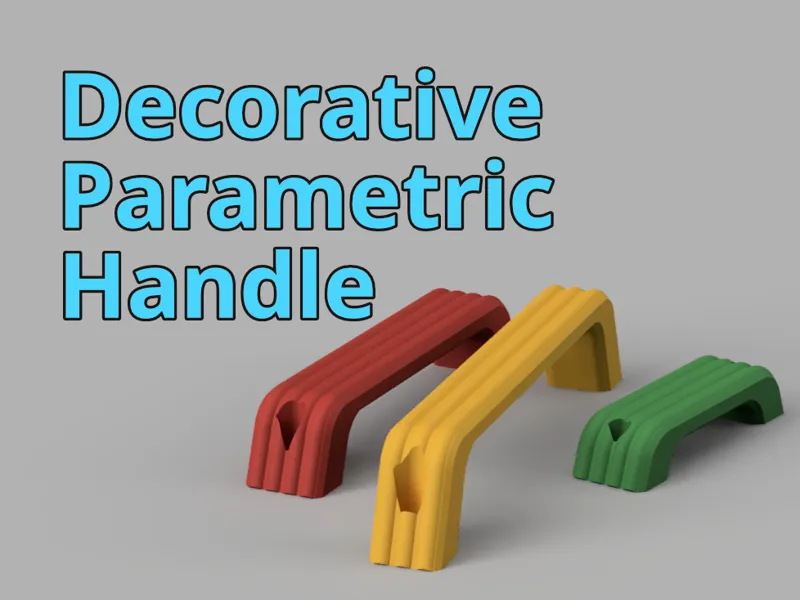 Decorative Parametric Handle