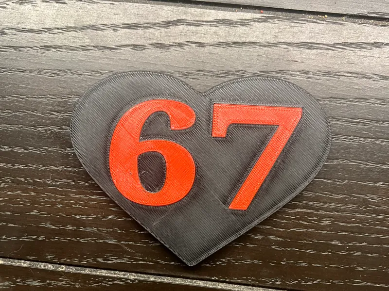 67 in a heart No AMS needed! Quick print.
