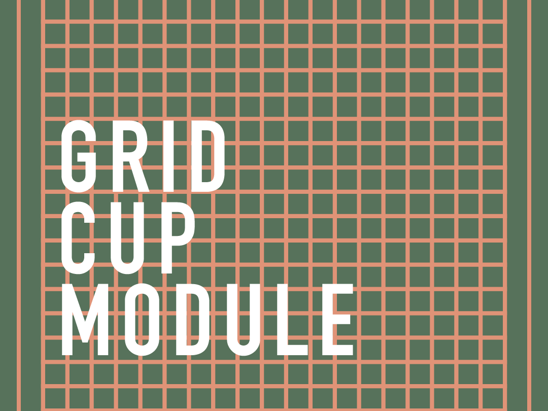 Grid Cup Module – Functional Holder