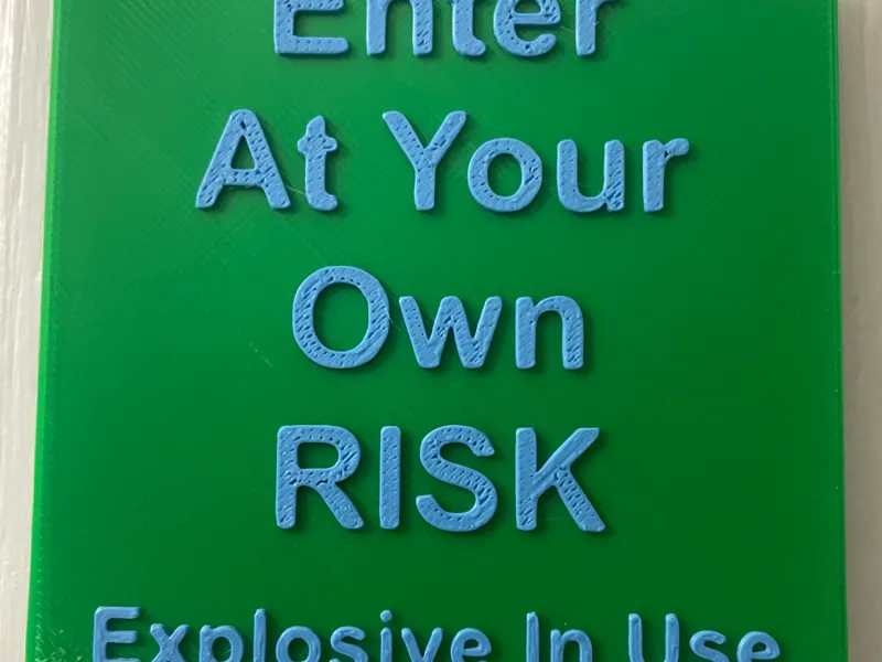 Enter at your onw risk
