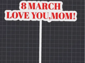 8 March -love you mom
