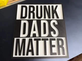 Drunk Dads Matter