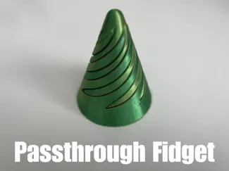 Passthrough Fidget