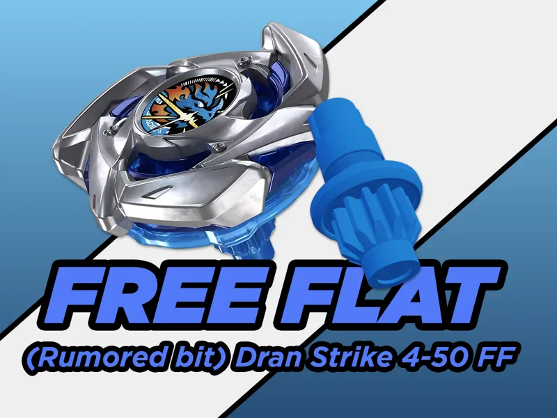 Beyblade X: Free Flat [Dran Strike rumored bit]