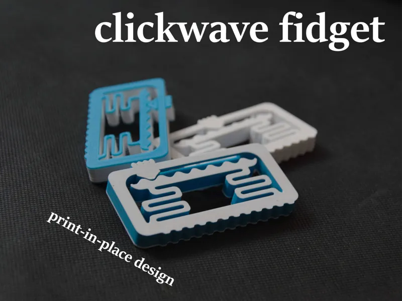 Click-Wave fidget | Print in place