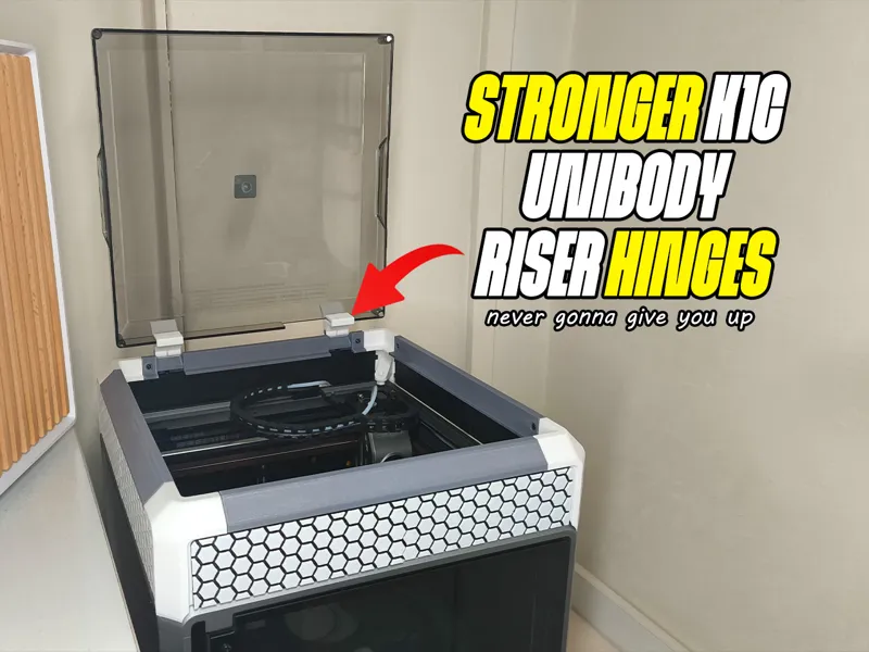 K1C Unibody Riser Stronger Hinges