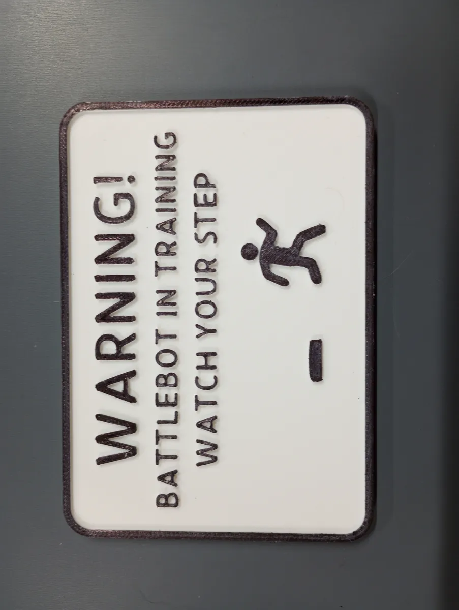 Battlebot in Training Warning Sign for Robot Vacuum Cleaners - Free 3D ...