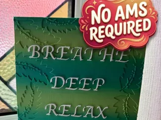 Breathe Deep - Relax - Unwind sign