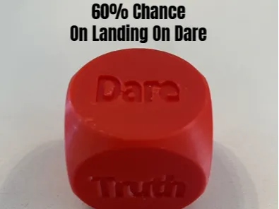Truth Or Dare Dice (Weighted)