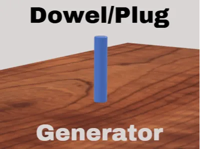 Parametric Dowel/Plug generator