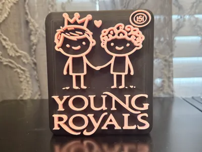 Young Royals Sign (NO AMS)