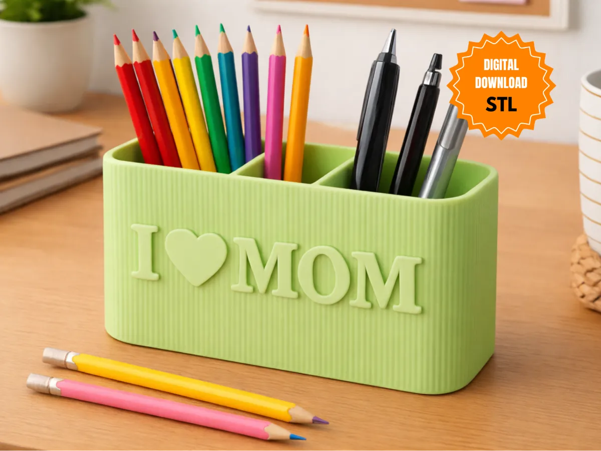 I Love Mom 3-Section Pencil Holder - Free 3D Print Model - MakerWorld