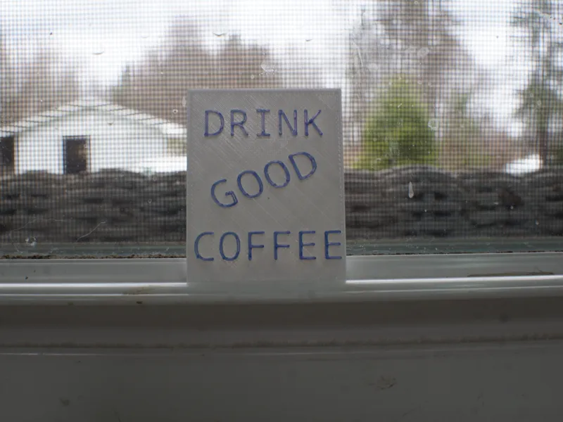 DRINK GOOD COFFEE SIGN