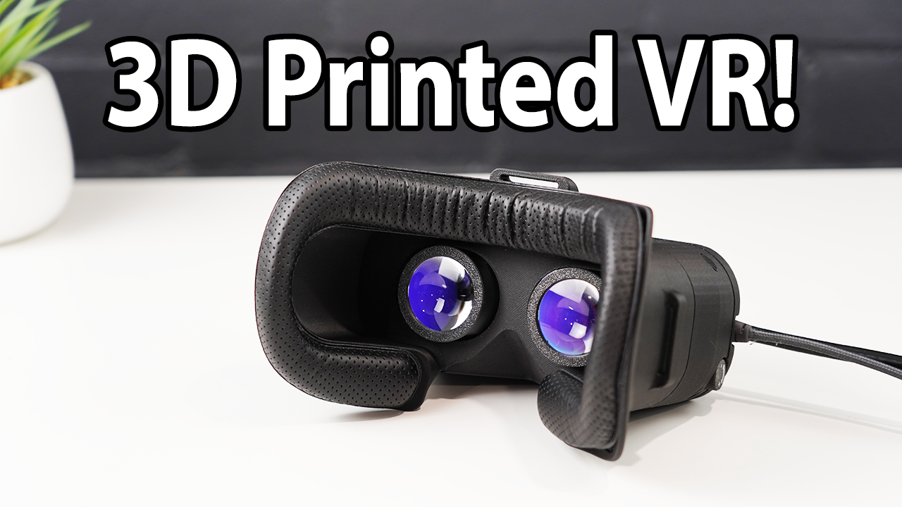Diy 3D Printed VR Headset