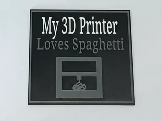 Funny My 3D Printer Loves Spaghetti Sign