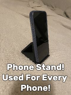 Phone Stand! Works with all smart phones!