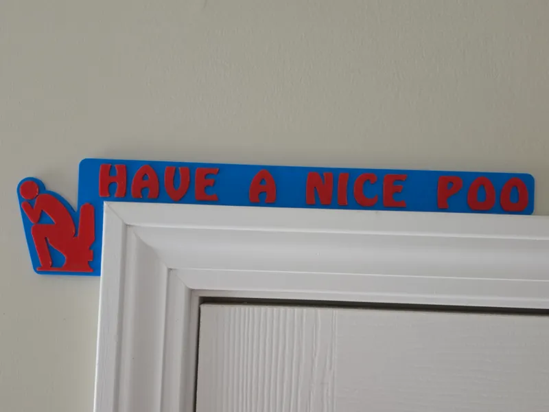 Have a nice Poo - Remix - Funny door corner sign
